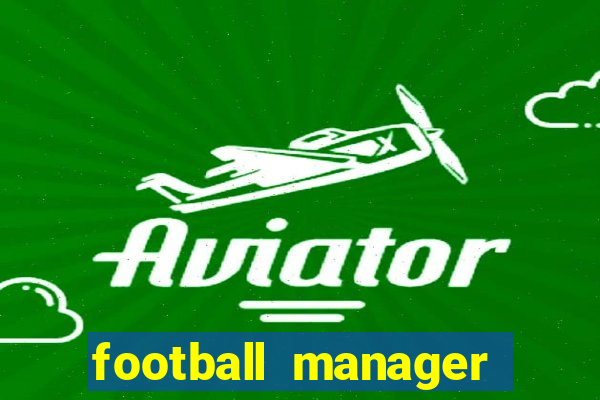 football manager 2024 crack